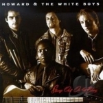 Strung Out on the Blues by Howard &amp; The White Boys