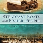 Steadfast Boats and Fisher People