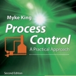 Process Control: A Practical Approach