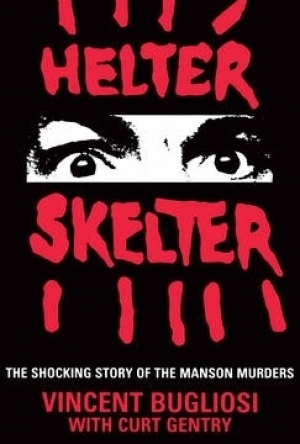 Helter Skelter: The True Story of the Manson Murders