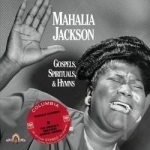 Gospels, Spirituals &amp; Hymns by Mahalia Jackson