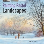 Painting Pastel Landscapes