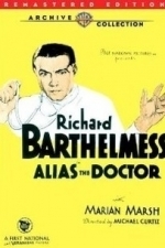 Alias The Doctor (1932)