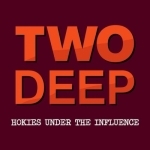Two Deep: Hokies Under The Influence