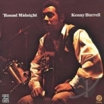 &#039;Round Midnight by Kenny Burrell