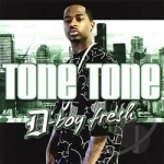 D-Boy Fresh by Tone Tone