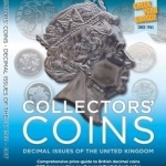 Collectors&#039; Coins: Decimal Issues of the United Kingdom 1968 - 2017
