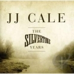 Silvertone Years by JJ Cale