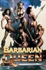 Barbarian Queen (Queen of the Naked Steel) (1985)