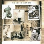 Family Groove by The Neville Brothers