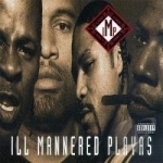Ill Mannered Playas by IMP