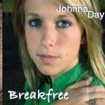 Breakfree by Johnna Day
