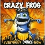 Everybody Dance Now! by Crazy Frog