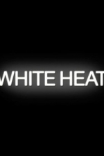 White Heat  - Season 1