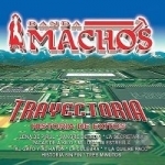 Trayectoria by Banda Machos