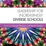 Leadership for Increasingly Diverse Schools