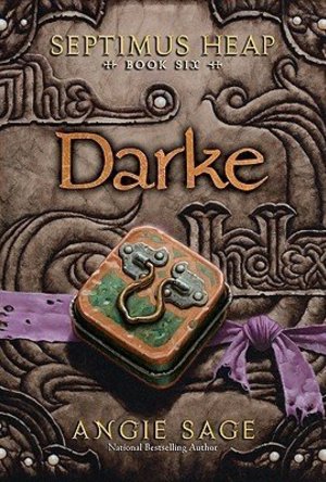 Darke (Septimus Heap #6) 