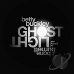 Ghostlight by Betty Buckley