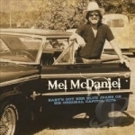 Baby&#039;s Got Her Blue Jeans On: His Original Capitol Hits by Mel Mcdaniel