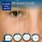 AQA A Level Physics Year 1 Revision Guide: Year 1