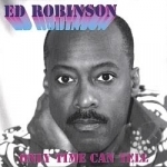 Only Time Can Tell by Ed Robinson