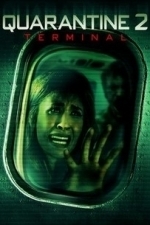 Quarantine 2: Terminal (2011)