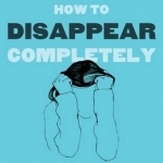 How to Disappear Completely: On Modern Anorexia