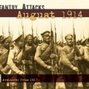 Infantry Attacks: August 1914