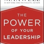 The Power of Your Leadership: Making a Difference with Others