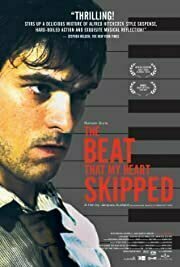 The Beat That My Heart Skipped (De Battre Mon Coeur S&#039;est Arrete) (2005)
