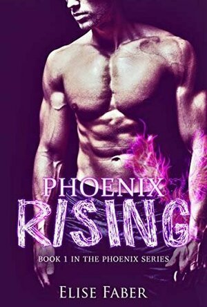 Phoenix Rising (Phoenix #1)