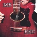 Me &amp; Red by Tommy Grasso