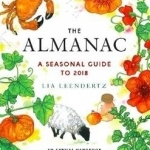 The Almanac: A Seasonal Guide to 2018