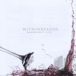 Bloodshot Life by Within Reason