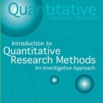 Introduction to Quantitative Research Methods: An Investigative Approach