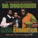 Hwo Evolution by Da Horsemen