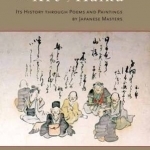 The Art of Haiku: Its History Through Poems and Paintings by Japanese Masters