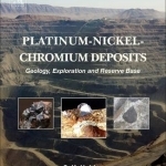 Platinum-Nickel-Chromium Deposits: Geology, Exploration and Reserve Base