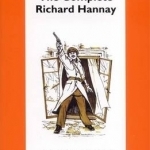 The Complete Richard Hannay: The Thirty-Nine Steps,Greenmantle,Mr Standfast,The Three Hostages,The Island of Sheep