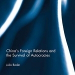 China's Foreign Relations and the Survival of Autocracies