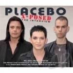 X-Posed: The Interview by Placebo