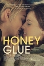 Honeyglue (2016)