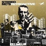 Retroactive by Stereo MC&#039;s