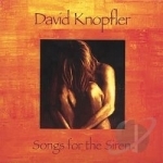 Songs for the Siren by David Knopfler