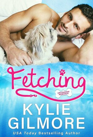 Fetching (Unleashed Romance #1)