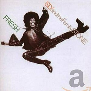 Fresh by Sly &amp; The Family Stone