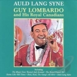 Auld Lang Syne by Guy Lombardo