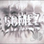 Whatever&#039;s on Your Mind by Gomez
