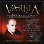 14 de Coleccion by Hector Varela