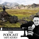 The Martin Bailey Photography Podcast (MP3)